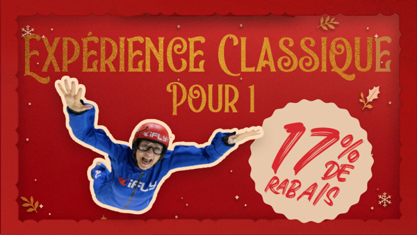 17 12 25 Ifly CA Xmas 2D Stage Expérience Classique Pour 1