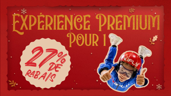 17 12 25 Ifly CA Xmas 2D Stage Expérience Premium Pour 1