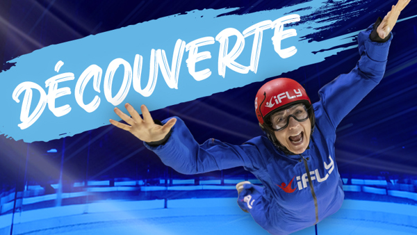 Ifly CA New Thumbnails FR 800X450 Decouverte